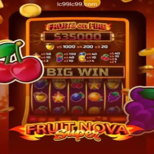 Exploring FruitNovaSuper: A Thrilling Online Casino Game at LC99